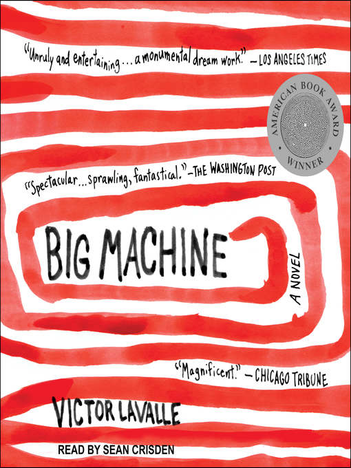 Title details for Big Machine by Victor LaValle - Available